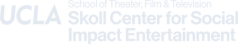 UCLA Skoll Center for Social Impact Entertainment